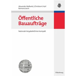 Öffentliche Bauaufträge, Fachbücher von Alexander Malkwitz, Ramona Jaron, Christian K. Karl