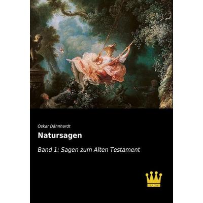 Natursagen, Taschenbuch von Oskar Dähnhardt, SAGA, 978-3-945007-10-5