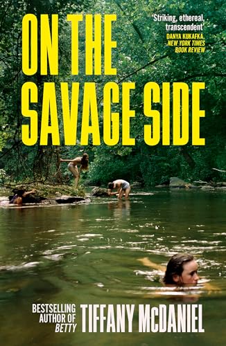 Tiffany McDaniel - On the Savage Side: Tiffany McDaniel - Preis vom 19.10.2026 19:33:35 h
