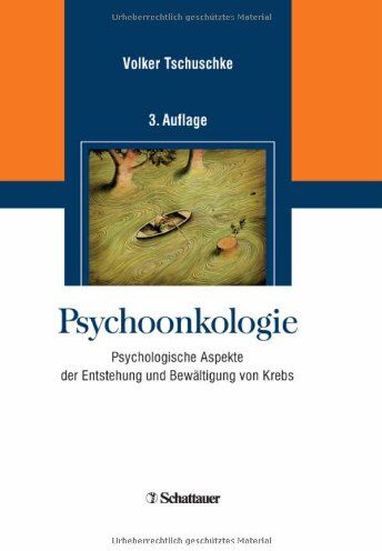 Volker Tschuschke - Psychoonkologie: Psychologische Aspekte der Entstehung und Bewältigung von Krebs - Preis vom 02.10.2026 23:42:20 h