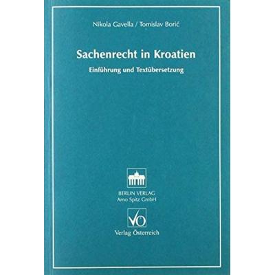 Sachenrecht in Kroatien, Taschenbuch von Nikola Gavella,Borić Tomislav, Verlag Österreich, 978-3-7046-1613-5