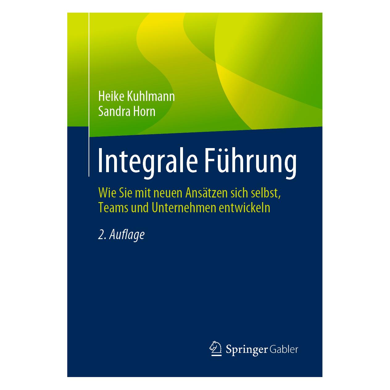Springer Integrale Führung (Deutsch, Softcover, Heike Kuhlmann, Sandra Horn) (35151354)