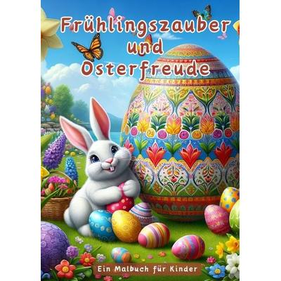 Frühlingszauber und Osterfreude, Taschenbuch von Christian Hagen, Tredition, 978-3-384-10211-9