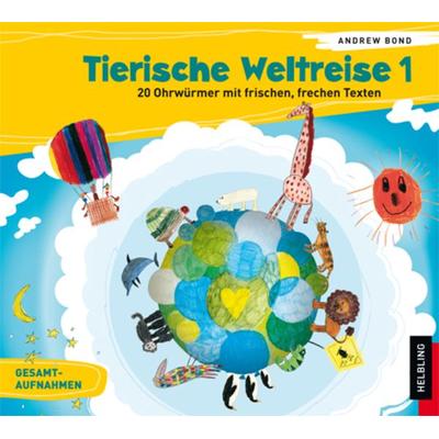 Tierische Weltreise, Lieder-CD 1 - Andrew Bond, CD, 9783850619783