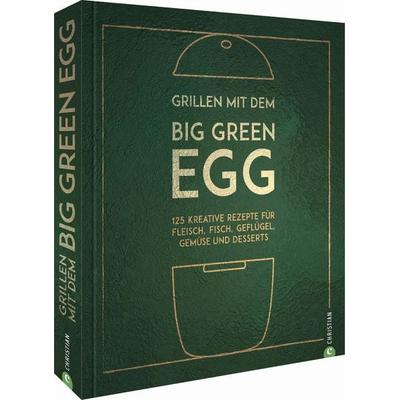 Grillen mit dem Big Green Egg, Gebundene Ausgabe von Susann Kreihe, Christian, 978-3-95961-383-5