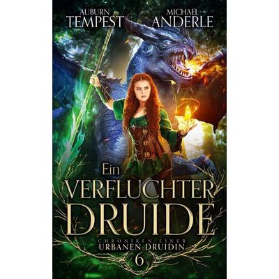 Ein verfluchter Druide, Taschenbuch von Auburn Tempest,Michael Anderle, LMBPN International, 978-1-68500-702-7