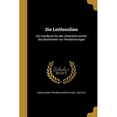 Die Leitfossilien, Taschenbuch von , Creative Media Partners, LLC, 978-1-361-86551-4