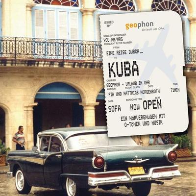 Eine Reise durch Kuba - Matthias Morgenroth,Reinhard Kober, Audio, 4056198017548