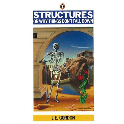 Structures, Taschenbuch von J. E. Gordon, Penguin Books UK, 978-0-14-013628-9