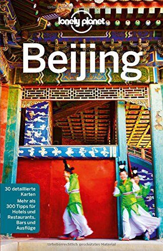 Daniel McCrohan - Lonely Planet Reiseführer Beijing (Lonely Planet Reiseführer Deutsch) - Preis vom 10.10.2026 11:48:34 h