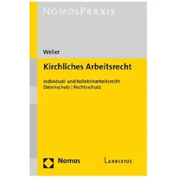 Kirchliches Arbeitsrecht, Fachbücher von Benjamin Weller