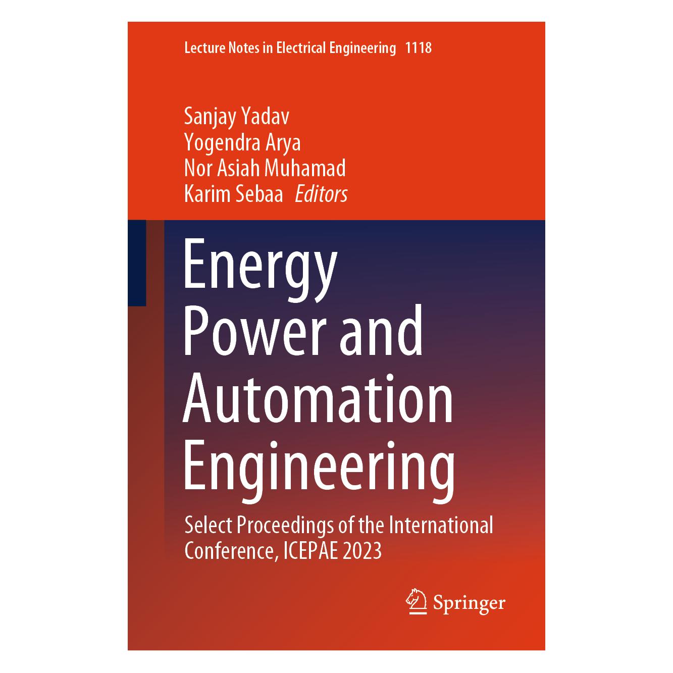 Springer Energy Power and Automation Engineering (Englisch, Hardcover, Karim Sebaa, Nor Asiah Muhamad, Sanjay Yadav, Yogendra Arya) (71877626)