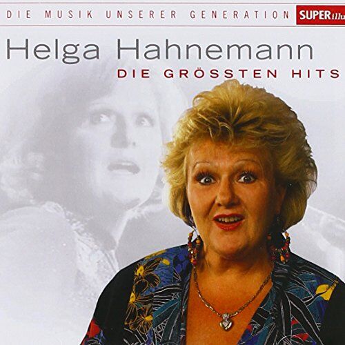 Helga Hahnemann - Musik Unserer Generation-die Größten Hits - Preis vom 11.10.2026 03:10:56 h