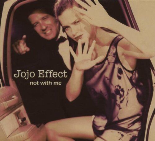 Jojo Effect - Not With Me - Preis vom 14.10.2026 23:07:16 h