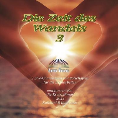 Die Zeit des Wandels 3 - Ute Kretzschmar, Audio, 9783948034443