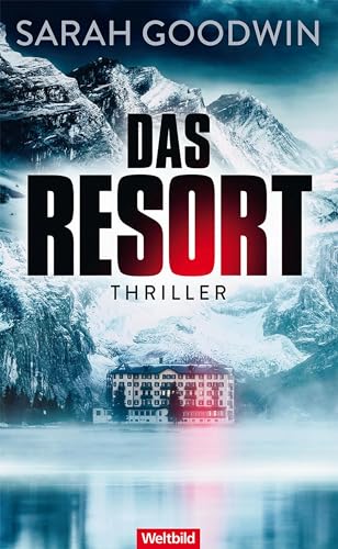 Sarah Goodwin - Sarah Goodwin-Das Resort (Thriller)(Paperback) - Preis vom 09.10.2026 07:28:09 h