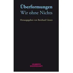 Überformungen. Wir ohne Nichts, Fachbücher
