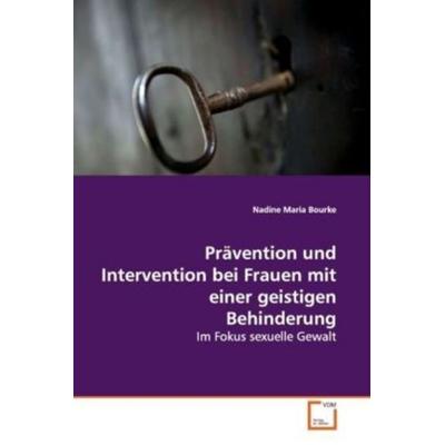 Bourke, N: Prävention und Intervention bei Frauen mit einerg, Taschenbuch von Nadine Maria Bourke, VDM, 978-3-639-10299-4