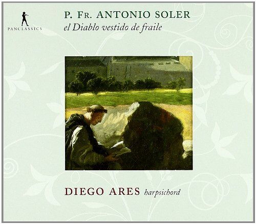 Diego Ares - Antonio Soler: El Diablo Vestido de Fraile - Cembalowerke - Preis vom 09.10.2026 07:28:09 h