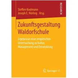 Zukunftsgestaltung Waldorfschule, Fachbücher von Steffen Koolmann, Joseph E. Nörling