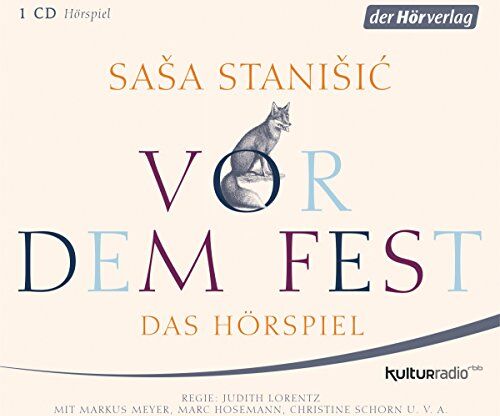 Saša Stanišić - Vor dem Fest: Hörspiel - Preis vom 11.10.2026 15:43:13 h