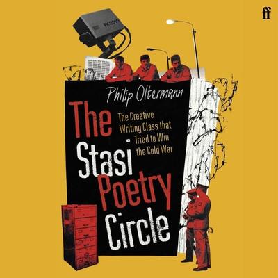 The Stasi Poetry Circle - Philip Oltermann, Audio, 9780571377114