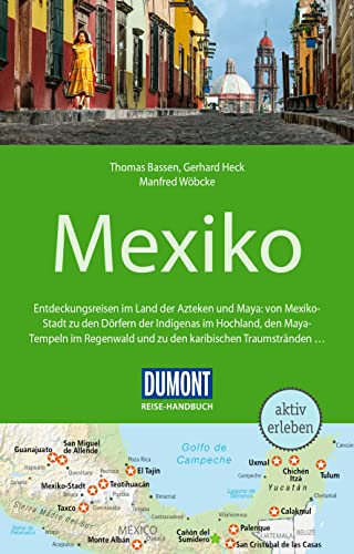 Gerhard Heck - DuMont Reise-Handbuch Reiseführer Mexiko: mit Extra-Reisekarte - Preis vom 14.10.2026 23:07:16 h