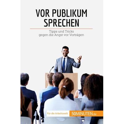 Vor Publikum sprechen, Taschenbuch von Nicolas Martin, 50Minuten.de, 978-2-8080-2031-2