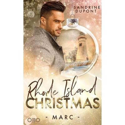 Rhode Island Christmas - Marc, Taschenbuch von Sandrine Dupont, OBO Printbooks, 978-3-96816-087-0