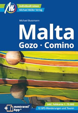 Michael Bussmann - Malta Reiseführer Michael Müller Verlag: Gozo Comino - Individuell reisen mit vielen praktischen Tipps. Inkl. Freischaltcode zur mmtravel® App (MM-Reisen) - Preis vom 13.10.2026 19:28:25 h