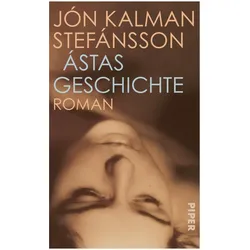 Ástas Geschichte, Belletristik von Jón Kalman Stefánsson
