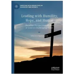 Firestone:Leading with Humility, Hope, Fachbücher von Steve Firestone