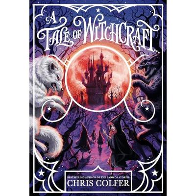 Colfer, C: Tale of Magic 2: A Tale of Witchcraft, Gebundene Ausgabe von Chris Colfer, Hachette Children's Book