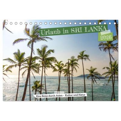 Urlaub in Sri Lanka - Reise durch Asien, Kultur und Natur (Tischkalender 2026 DIN A5 quer), CALVENDO Monatskalender