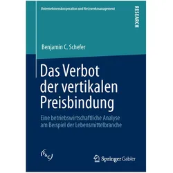 Das Verbot der vertikalen Preisbindung, Fachbücher von Benjamin C. Schefer