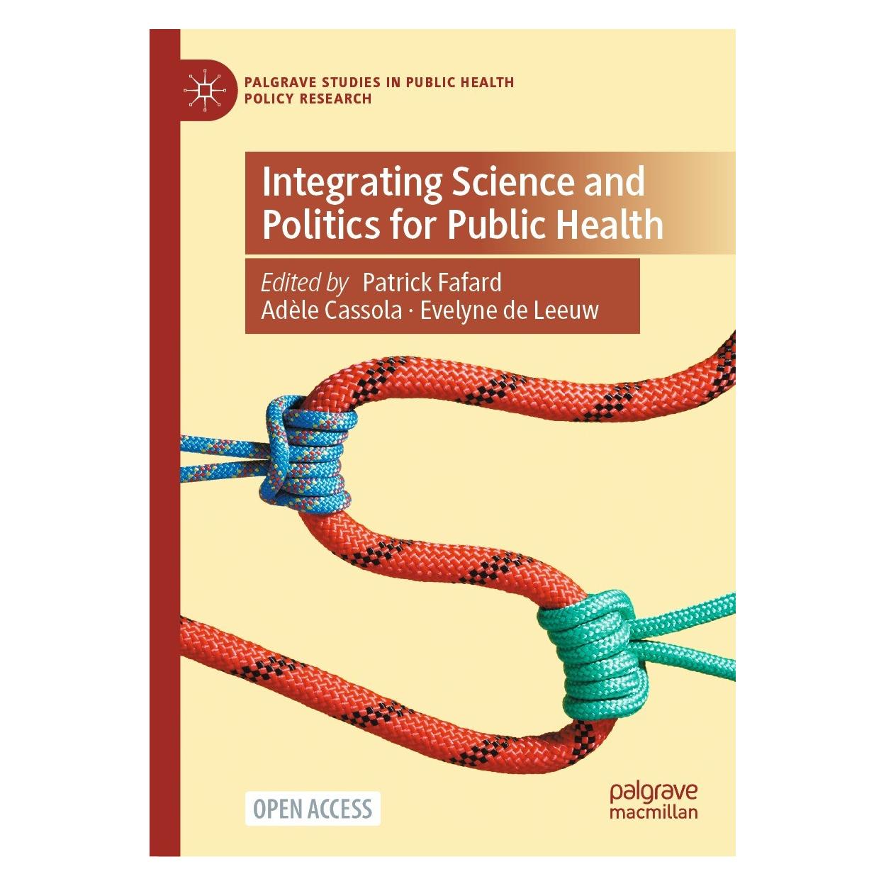 Springer Integrating Science and Politics for Public Health (Englisch, Hardcover, Adèle Cassola, Evelyne de Leeuw, Patrick Fafard) (9783030989842)