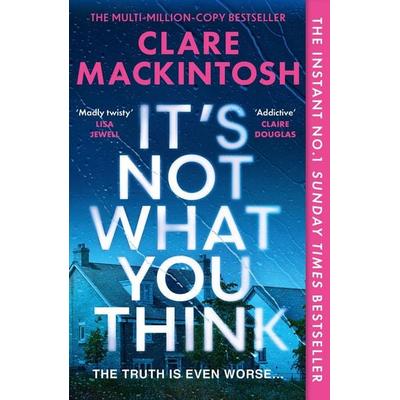 It's Not What You Think, Taschenbuch von Clare Mackintosh, HarperCollins