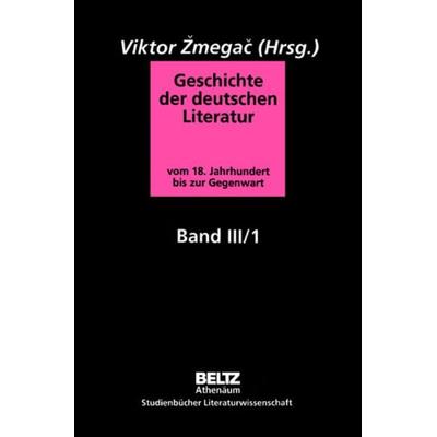 Geschichte der deutschen Literatur vom 18. Jahrhundert bis zur Gegenwart, Taschenbuch von , Beltz Verlagsgruppe GmbH & Co. KG, 978-3-407-32114-5