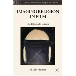Imaging Religion in Film, Fachbücher von M. Gail Hamner