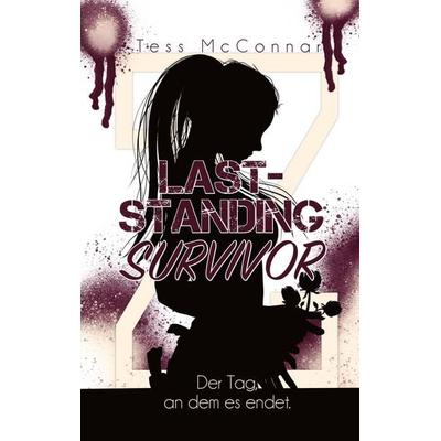 Z - Last-Standing Survivor, Taschenbuch von Tess McConnar, Tredition, 978-3-384-89377-2