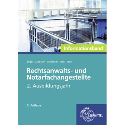 Rechtsanwalts- und Notarfachangestellte, Informationsband, Taschenbuch von Günter Engel,Elvira Pott,Joachim Gansloser,Sandra Grillemeier,Sophie Tölle,