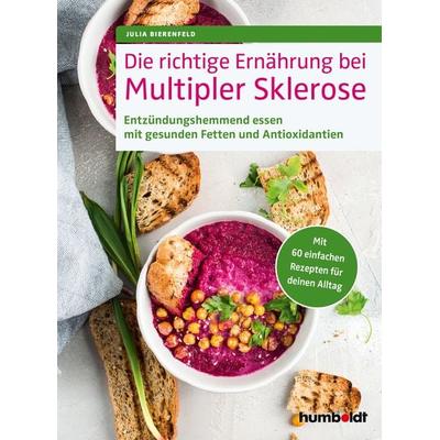 Die richtige Ernährung bei Multipler Sklerose, Taschenbuch von Julia Bierenfeld, Humboldt Verlag, 978-3-8426-3133-5