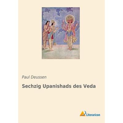 Sechzig Upanishads des Veda, Taschenbuch von Paul Deussen, Literaricon, 978-3-96506-291-7