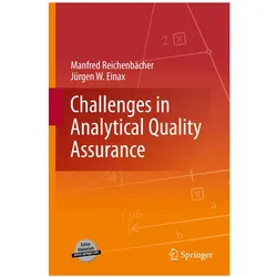 Challenges in Analytical Quality Assurance, Fachbücher von Manfred Reichenbächer, Jürgen W Einax