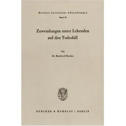 Zuwendungen unter Lebenden auf den Todesfall., Fachbücher von Manfred Harder