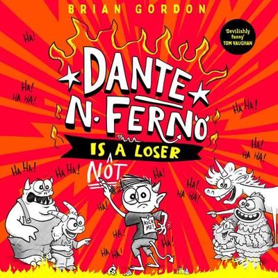 Dante N. Ferno is NOT a Loser - Brian Gordon, Audio, 9781035063611