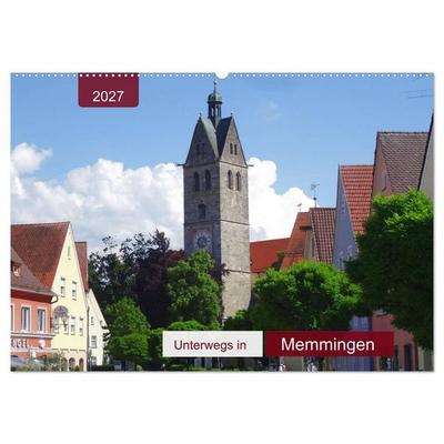 Unterwegs in Memmingen (Wandkalender 2027 DIN A2 quer), CALVENDO Monatskalender