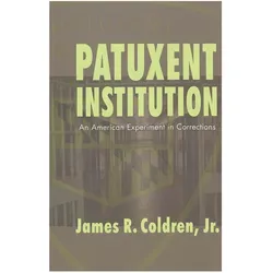 Patuxent Institution, Fachbücher von James R. Coldren Jr.
