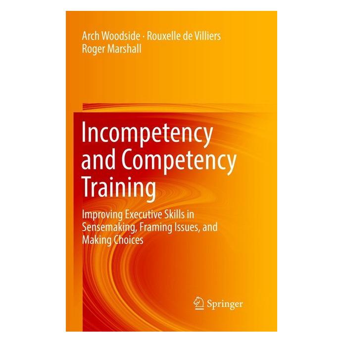 Springer Incompetency and Competency Training (Englisch, Softcover, Arch Woodside, Roger Marshall, Rouxelle De Villiers) (55997910)
