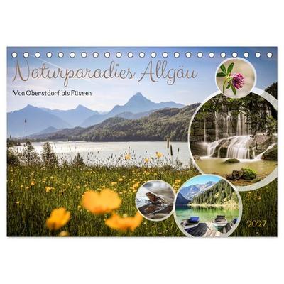 Naturparadies Allgäu - Von Oberstdorf bis Füssen (Tischkalender 2027 DIN A5 quer), CALVENDO Monatskalender
